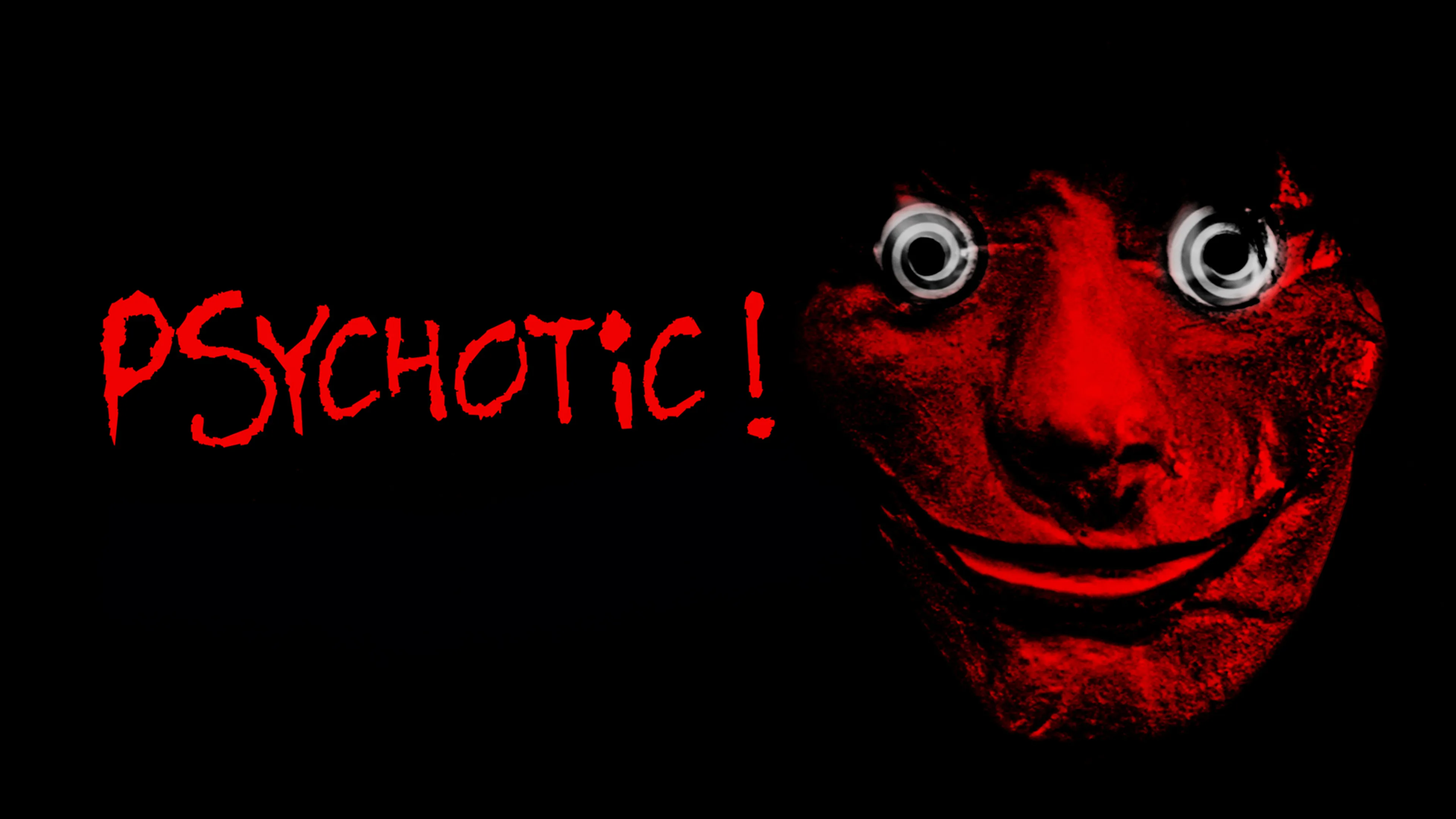 Psychotic! poster